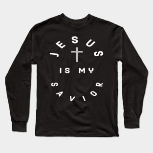 Jesus Is My Savior Long Sleeve T-Shirt